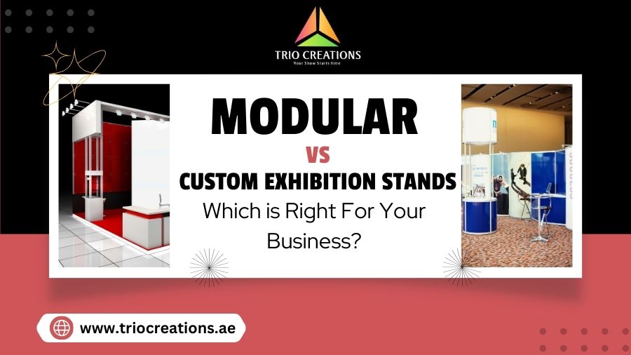 Modular vs Custom Exhibition Stands